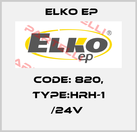 Code: 820, Type:HRH-1 /24V  Elko EP