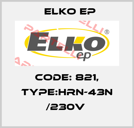 Code: 821, Type:HRN-43N /230V  Elko EP