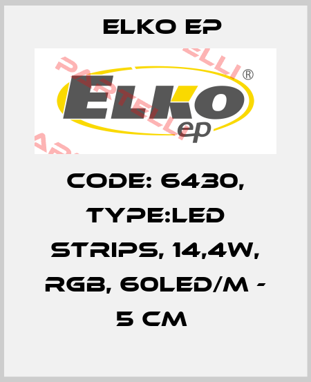 Code: 6430, Type:LED strips, 14,4W, RGB, 60LED/m - 5 cm  Elko EP