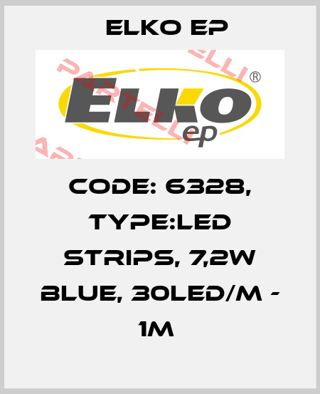 Code: 6328, Type:LED strips, 7,2W BLUE, 30LED/m - 1m  Elko EP