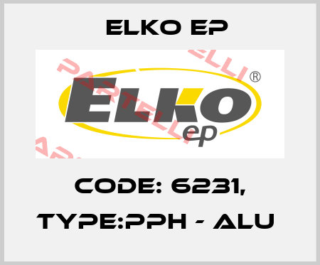 Code: 6231, Type:PPH - ALU  Elko EP