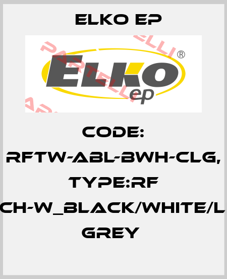 Code: RFTW-ABL-BWH-CLG, Type:RF Touch-W_black/white/light grey  Elko EP