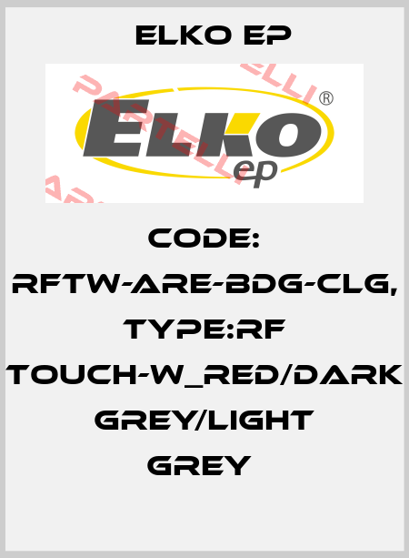 Code: RFTW-ARE-BDG-CLG, Type:RF Touch-W_red/dark grey/light grey  Elko EP
