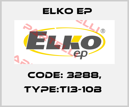 Code: 3288, Type:TI3-10B  Elko EP