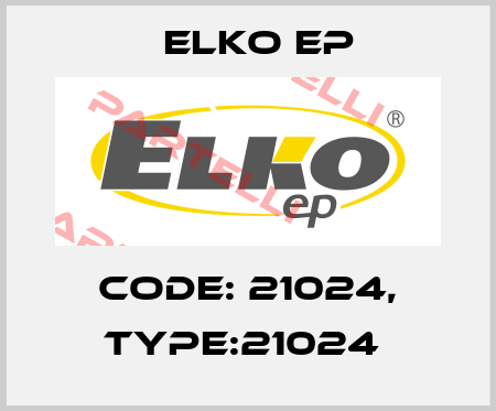 Code: 21024, Type:21024  Elko EP