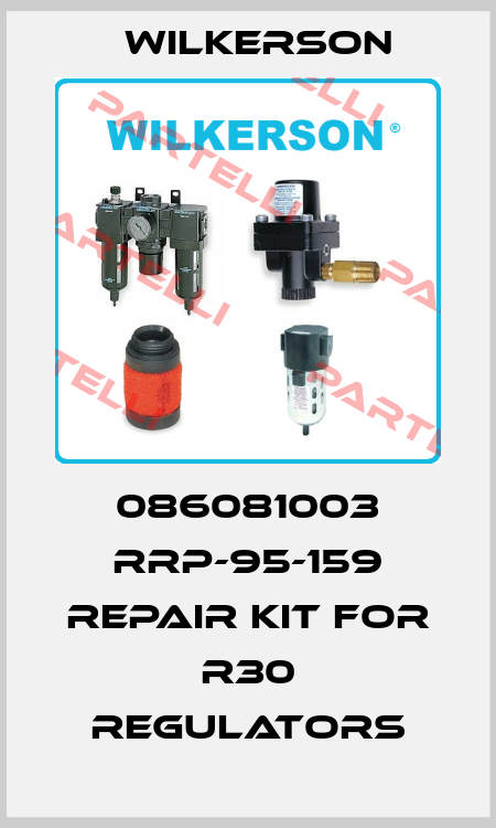 086081003 RRP-95-159 REPAIR KIT FOR R30 REGULATORS Wilkerson
