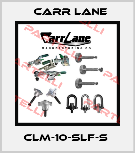 CLM-10-SLF-S  Carr Lane