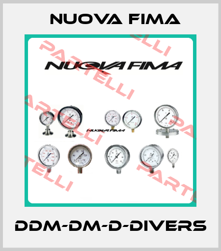 DDM-DM-D-DIVERS Nuova Fima