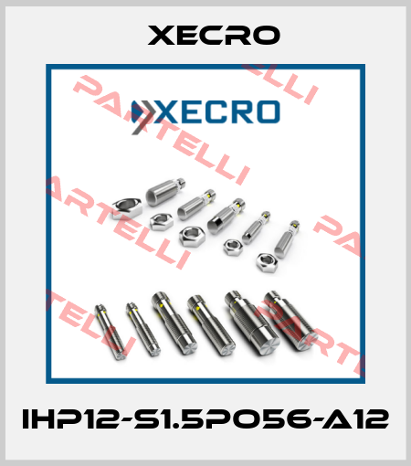 IHP12-S1.5PO56-A12 Xecro