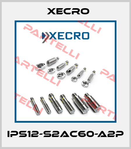 IPS12-S2AC60-A2P Xecro