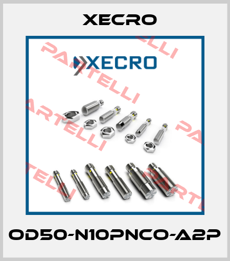 OD50-N10PNCO-A2P Xecro