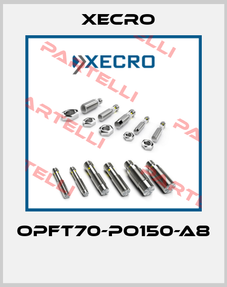OPFT70-PO150-A8  Xecro