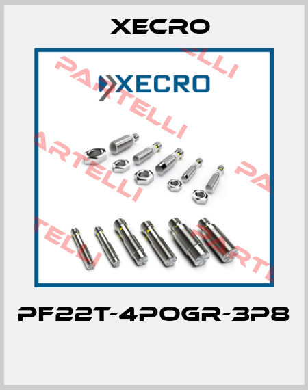 PF22T-4POGR-3P8  Xecro