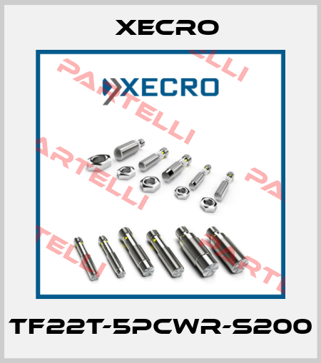 TF22T-5PCWR-S200 Xecro