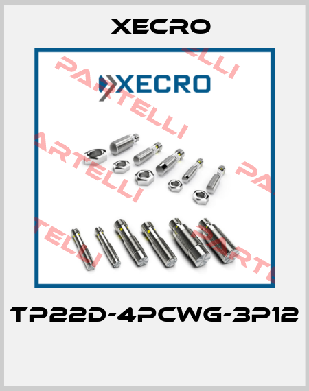 TP22D-4PCWG-3P12  Xecro