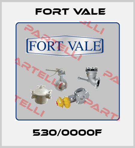 530/0000F Fort Vale