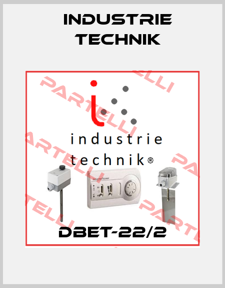 DBET-22/2 Industrie Technik