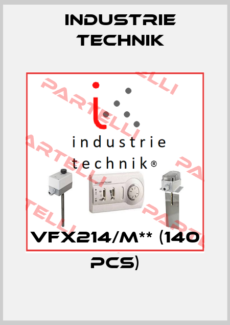 VFX214/M** (140 pcs) Industrie Technik
