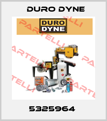 5325964  Duro Dyne