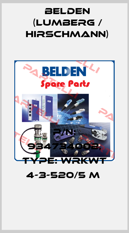 P/N: 934734002, Type: WRKWT 4-3-520/5 M  Belden (Lumberg / Hirschmann)