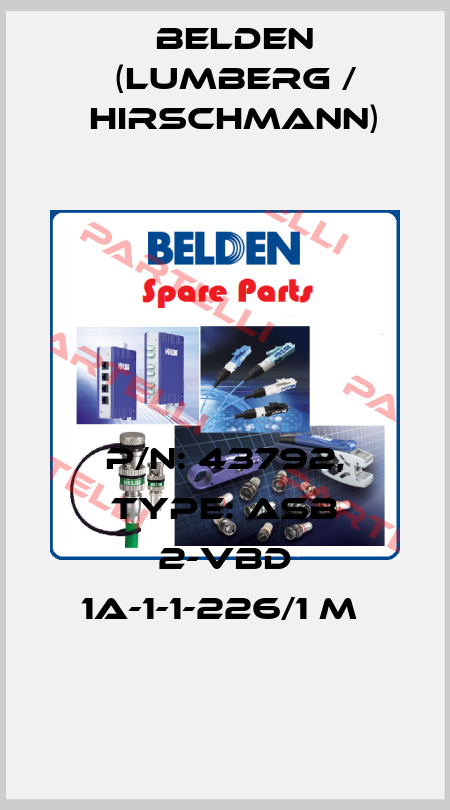 P/N: 43792, Type: ASB 2-VBD 1A-1-1-226/1 M  Belden (Lumberg / Hirschmann)