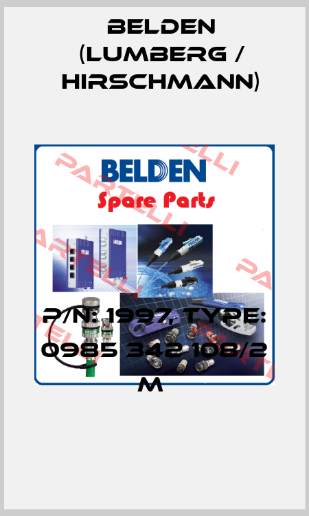 P/N: 1997, Type: 0985 342 108/2 M  Belden (Lumberg / Hirschmann)