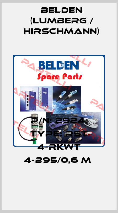 P/N: 2924, Type: RST 4-RKWT 4-295/0,6 M  Belden (Lumberg / Hirschmann)
