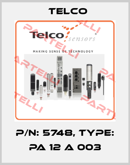 p/n: 5748, Type: PA 12 A 003 Telco