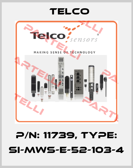p/n: 11739, Type: SI-MWS-E-52-103-4 Telco