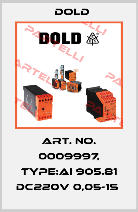 Art. No. 0009997, Type:AI 905.81 DC220V 0,05-1S  Dold