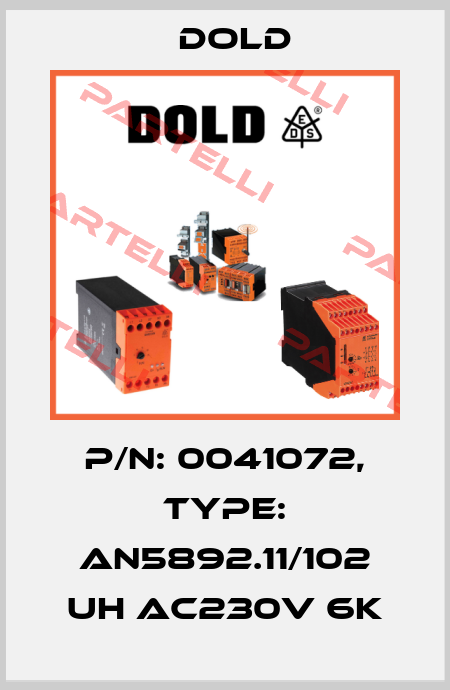 p/n: 0041072, Type: AN5892.11/102 UH AC230V 6K Dold