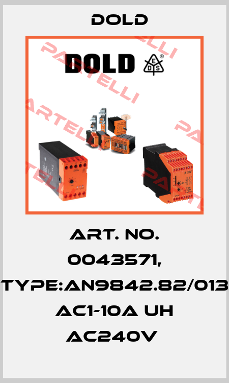 Art. No. 0043571, Type:AN9842.82/013 AC1-10A UH AC240V  Dold