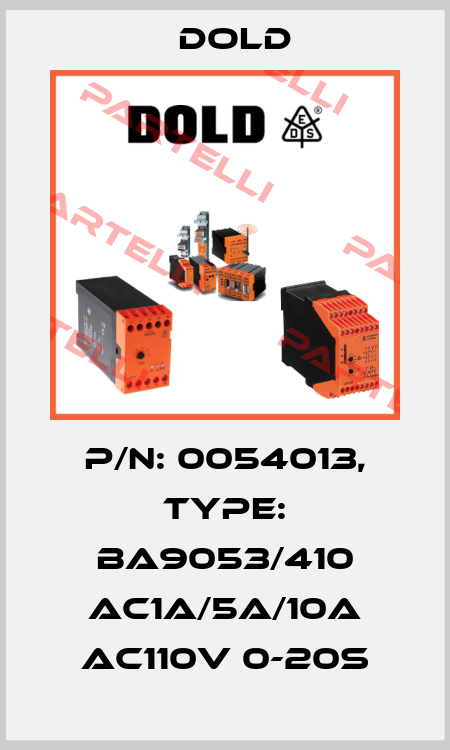 p/n: 0054013, Type: BA9053/410 AC1A/5A/10A AC110V 0-20S Dold