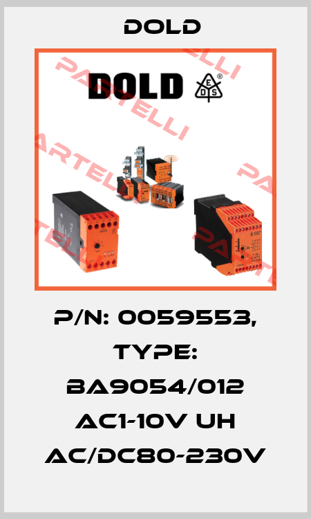 p/n: 0059553, Type: BA9054/012 AC1-10V UH AC/DC80-230V Dold