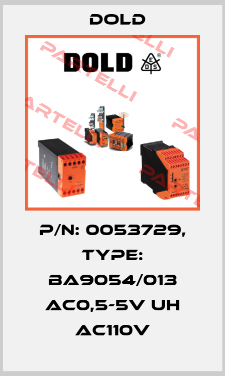 p/n: 0053729, Type: BA9054/013 AC0,5-5V UH AC110V Dold