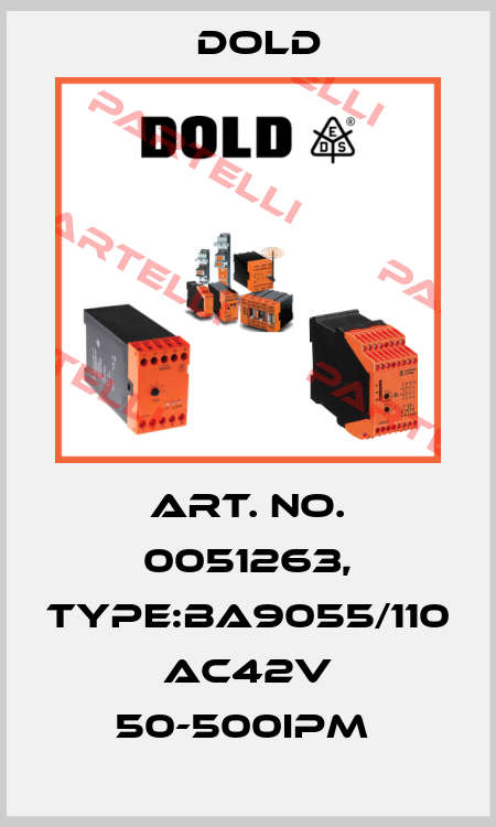 Art. No. 0051263, Type:BA9055/110 AC42V 50-500IPM  Dold