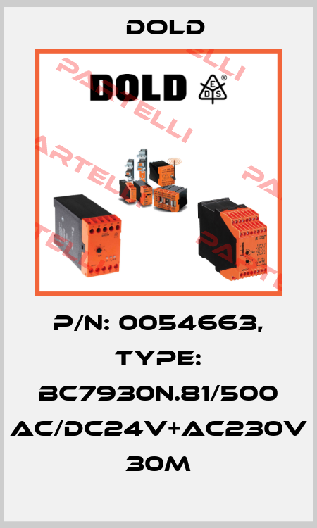 p/n: 0054663, Type: BC7930N.81/500 AC/DC24V+AC230V 30M Dold