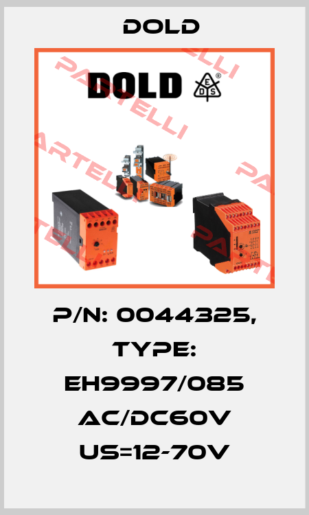 p/n: 0044325, Type: EH9997/085 AC/DC60V US=12-70V Dold