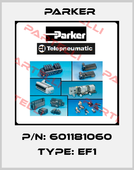 P/N: 601181060 Type: EF1 Parker
