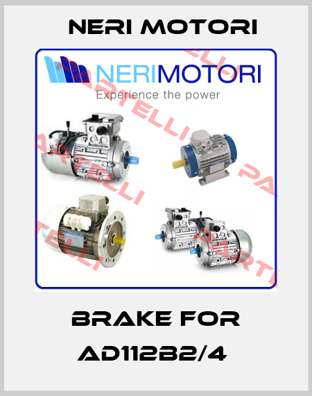 Brake for AD112B2/4  Neri Motori