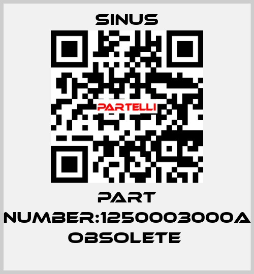 Part Number:1250003000A obsolete  Sinus