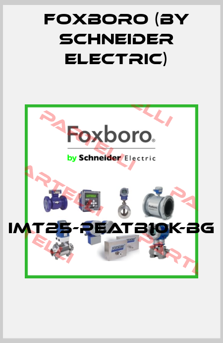 IMT25-PEATB10K-BG  Foxboro (by Schneider Electric)
