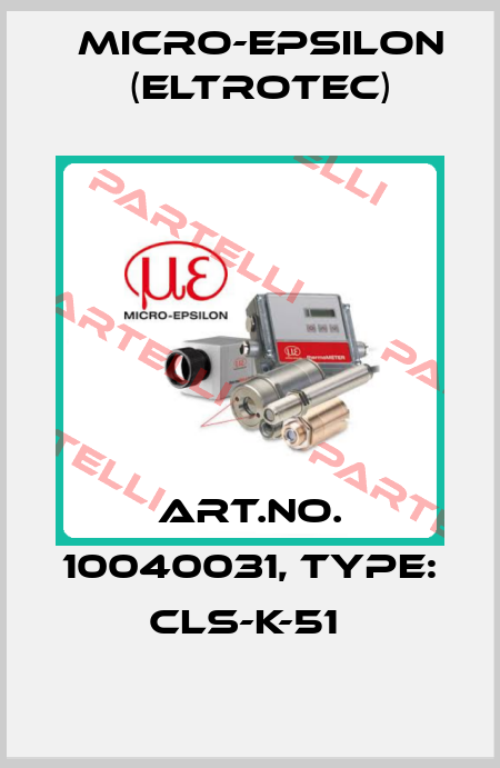 Art.No. 10040031, Type: CLS-K-51  Micro-Epsilon (Eltrotec)