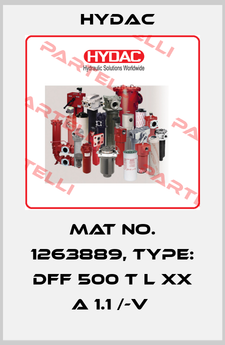 Mat No. 1263889, Type: DFF 500 T L XX A 1.1 /-V  Hydac