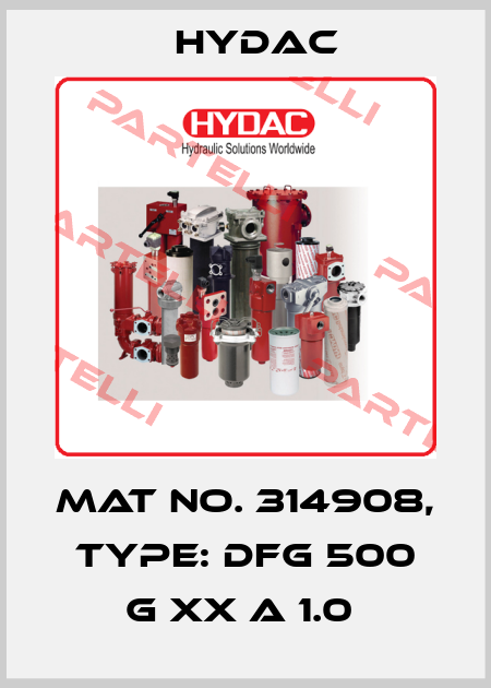 Mat No. 314908, Type: DFG 500 G XX A 1.0  Hydac