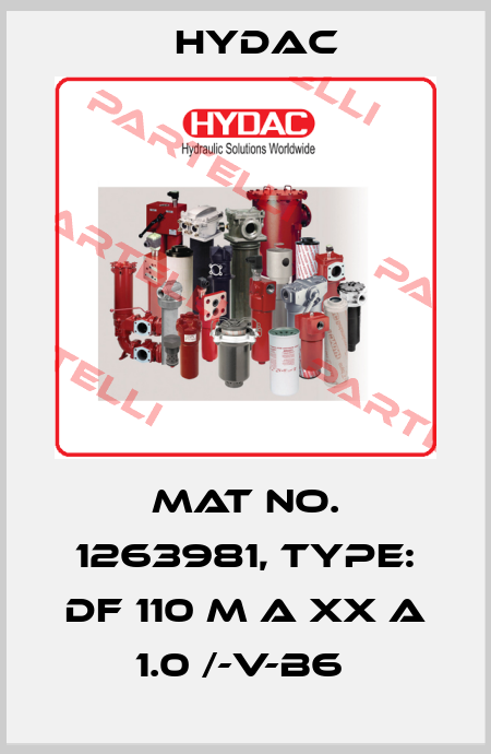 Mat No. 1263981, Type: DF 110 M A XX A 1.0 /-V-B6  Hydac