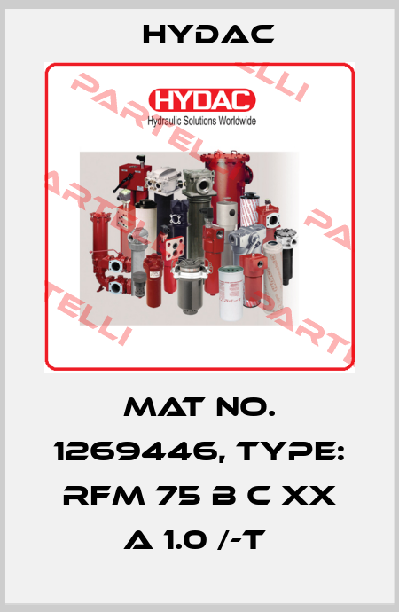 Mat No. 1269446, Type: RFM 75 B C XX A 1.0 /-T  Hydac