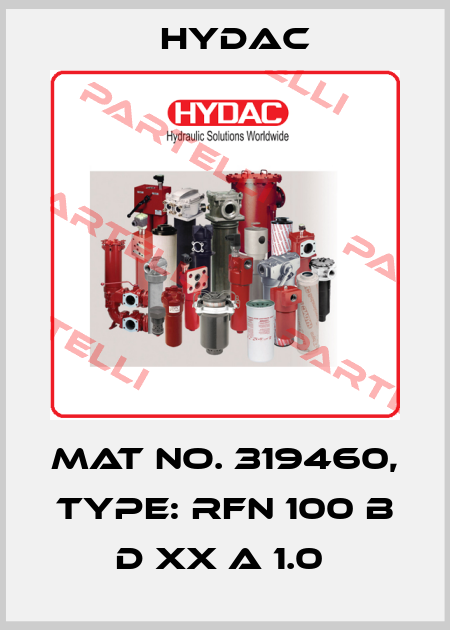 Mat No. 319460, Type: RFN 100 B D XX A 1.0  Hydac