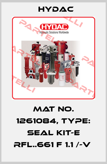 Mat No. 1261084, Type: SEAL KIT-E RFL..661 F 1.1 /-V  Hydac