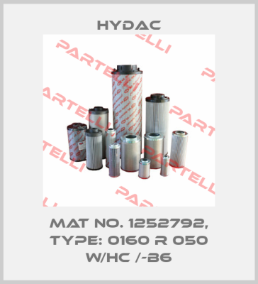 Mat No. 1252792, Type: 0160 R 050 W/HC /-B6 Hydac